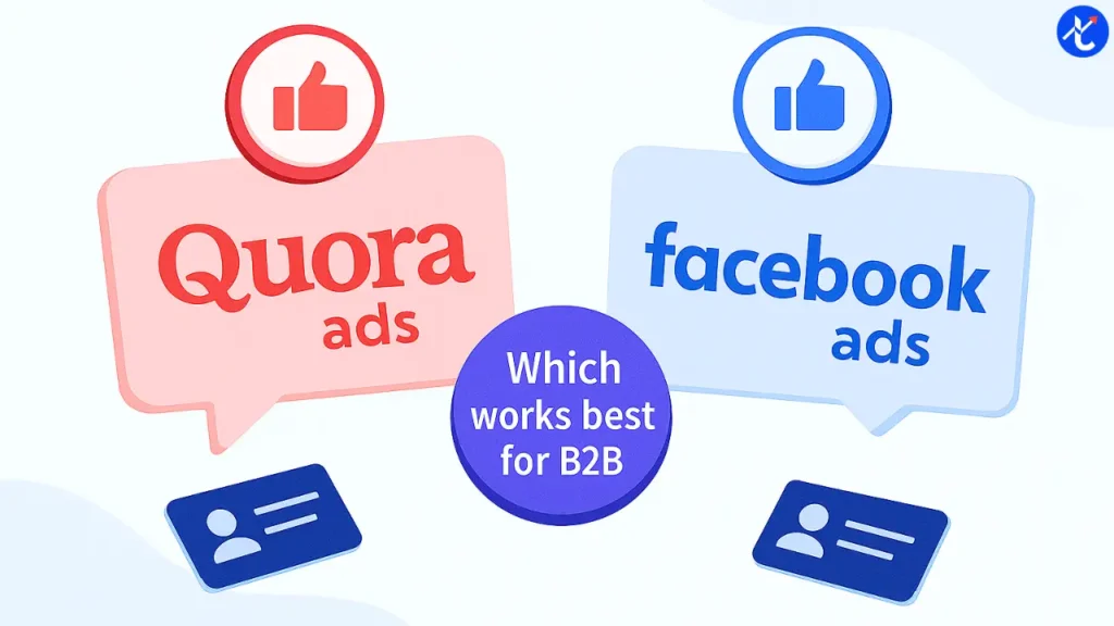 Quora Ads or Facebook Ads Best Pick for B2B