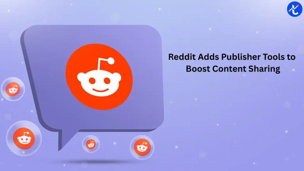 Reddit Adds Publisher Tools to Boost Content Sharing