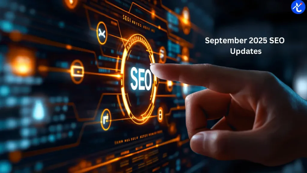 September 2025 SEO Updates: Key SEO Changes You Need to Know